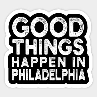 Bad Things Happen In Philadelphia bad things happen in philadelphia debat Sticker